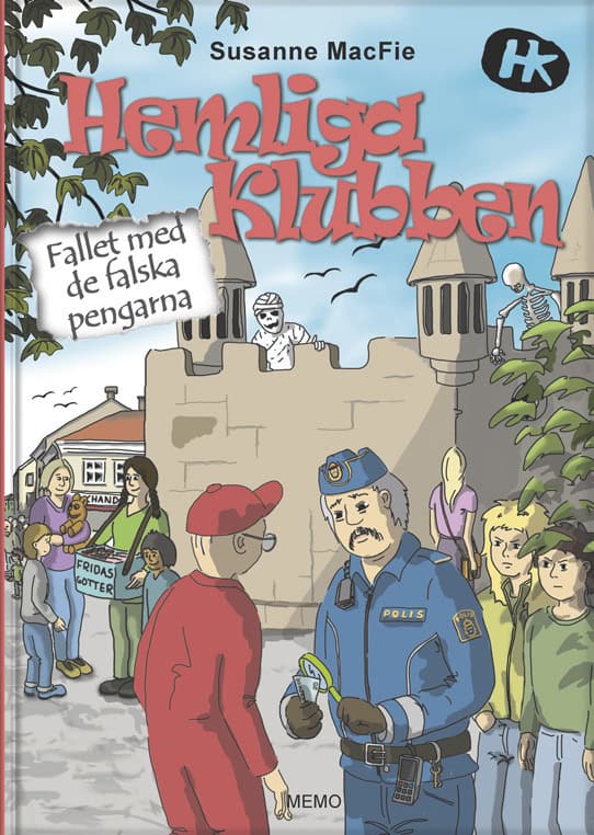 Susanne MacFie : Hemliga Klubben. Fallet med de falska pengarna