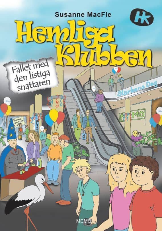 Susanne MacFie : Hemliga Klubben. Fallet med den listiga snattaren