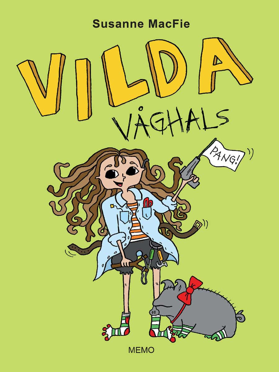 Susanne MacFie : Vilda Våghals