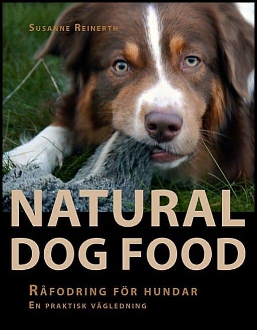 Susanne Reinerth : Natural dog food