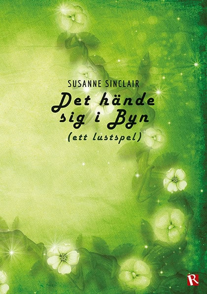 Susanne Sinclair : Det hände sig i Byn