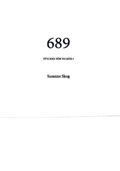 Susanne Skog : 689 : stycken för talkör I