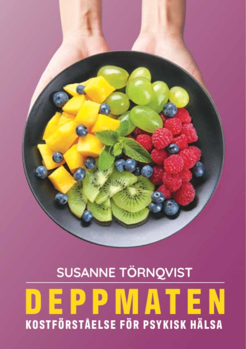 Susanne Törnqvist : Deppmaten : kostförståelse för psykisk hälsa