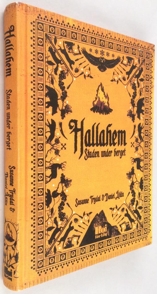 Susanne Trydal ; Daniel Åhlin : Hallahem - Staden under berget