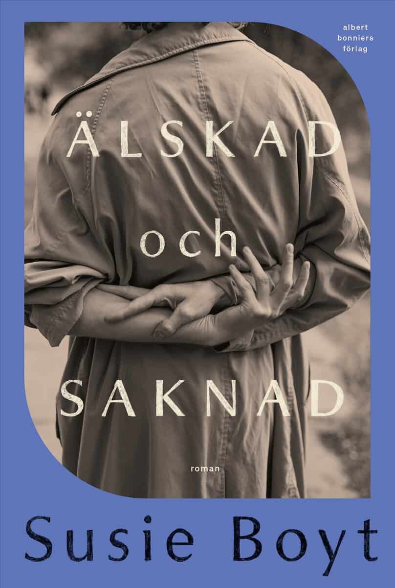 Boyt, Susie | ÄLSKAD OCH SAKNAD