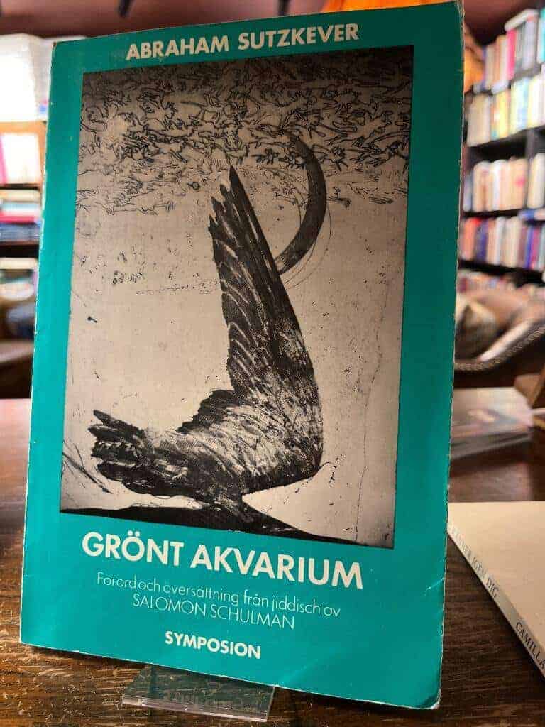 Sutzkever, Abraham ; Nelson, Leif ; Schulman, Salomon : Grönt akvarium