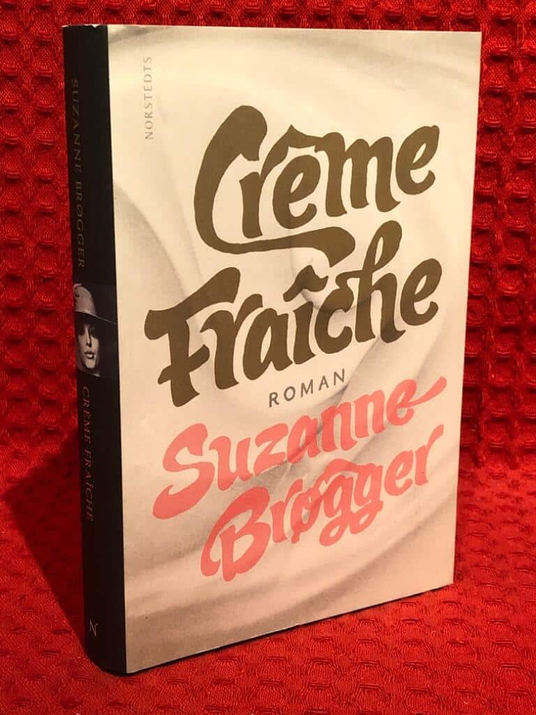 Suzanne Brøgger : Crème fraîche