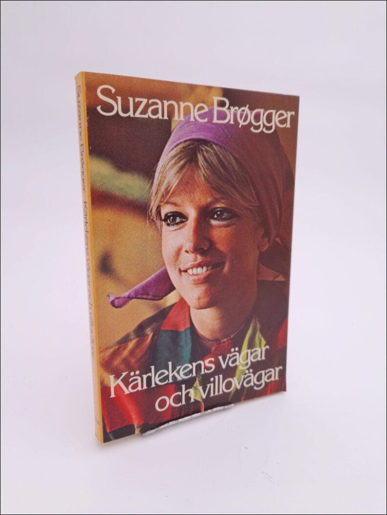 Suzanne Brøgger : Kärlekens vägar och villovägar