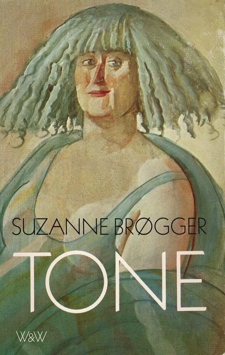 Suzanne Brøgger : Tone