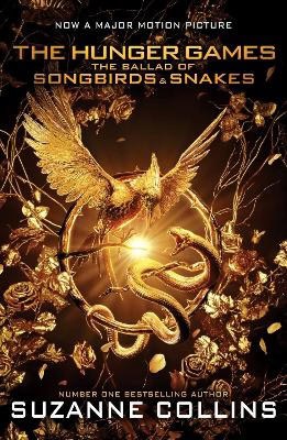 Suzanne Collins : The Ballad of Songbirds and Snakes Movie Tie-in
