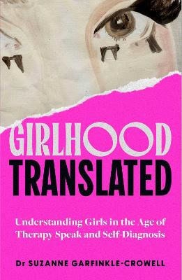 Suzanne Garfinkle-Crowell : Girlhood Translated