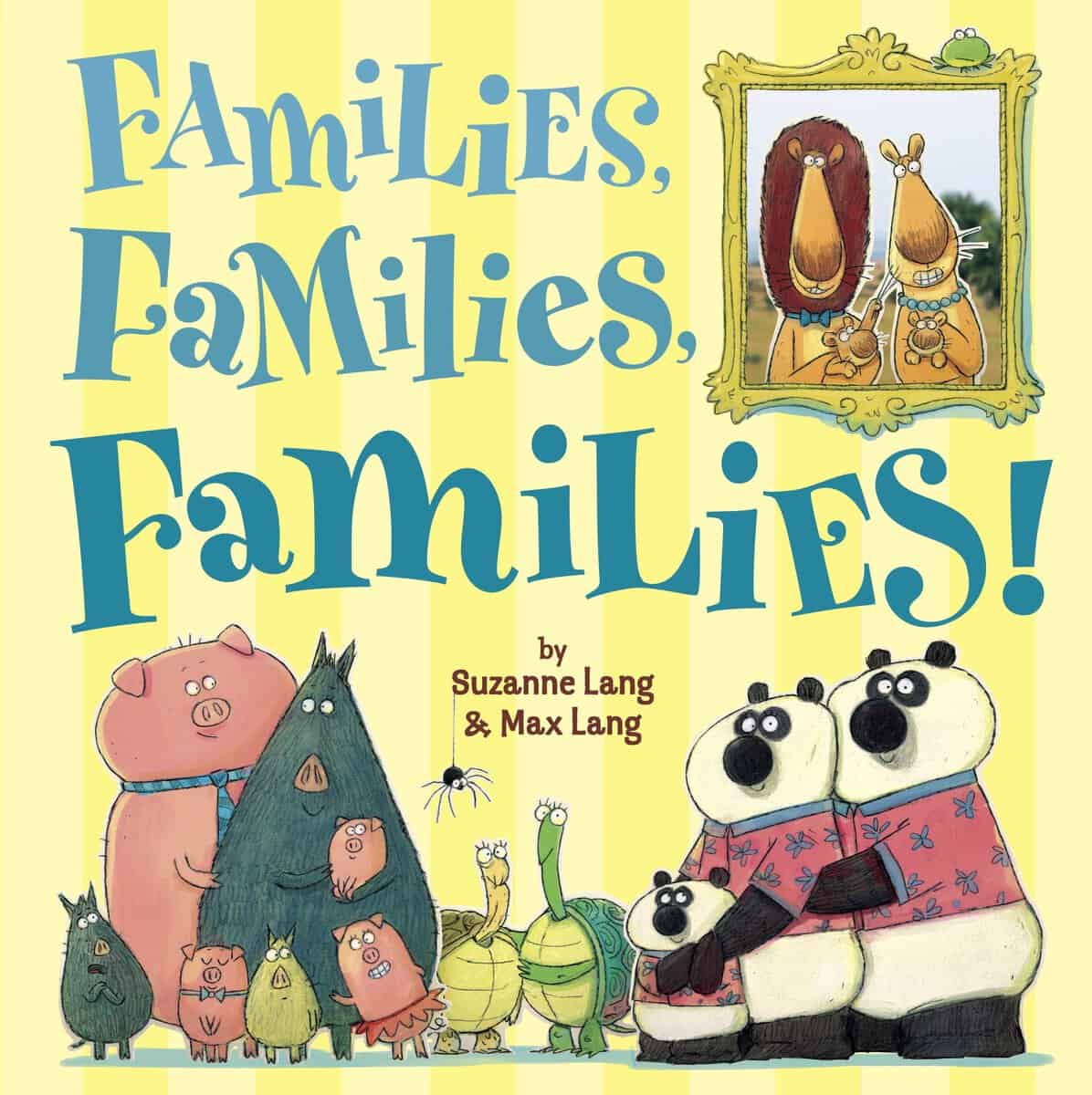 Suzanne Lang : Families, Families, Families!