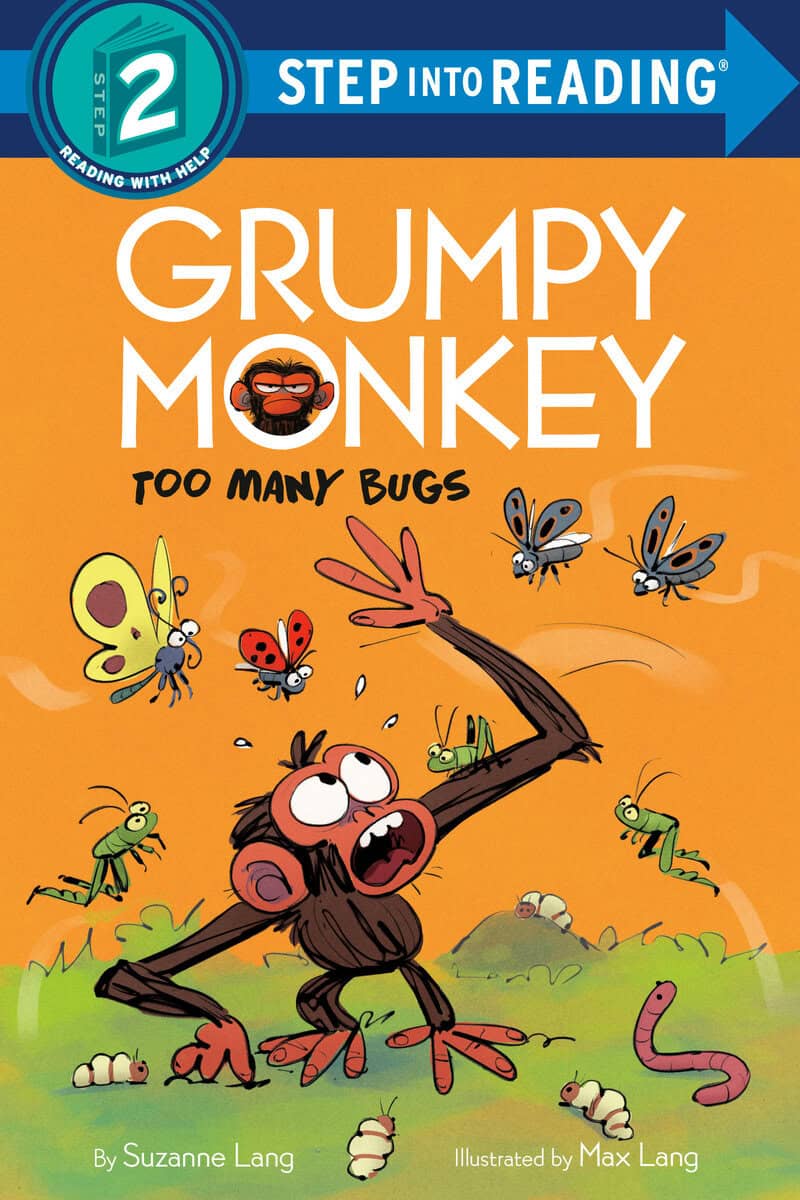Suzanne Lang : Grumpy Monkey Too Many Bugs
