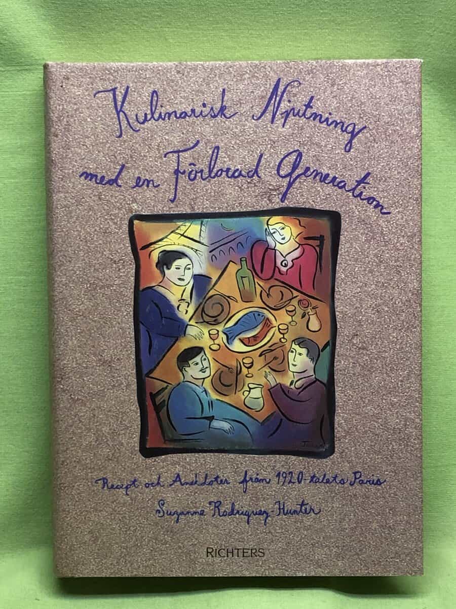 Suzanne Rodriguez-Hunter : Kulinarisk njutning med en förlorad generation