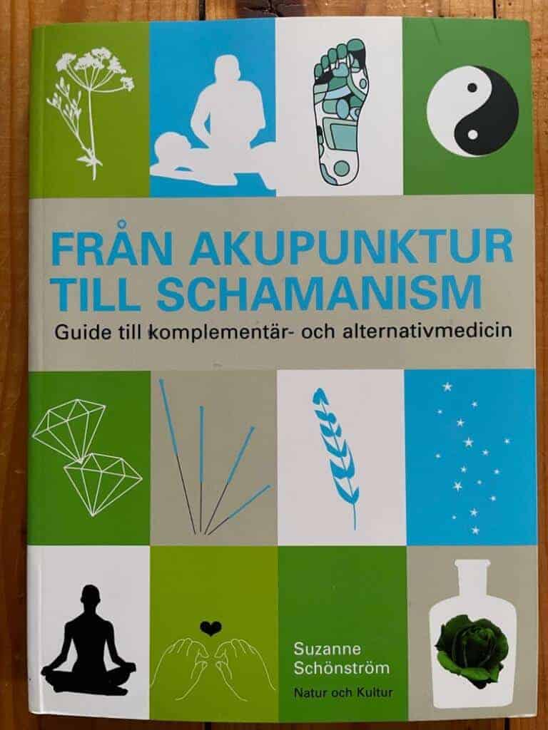 Suzanne Schönström : Från akupunktur till schamanism