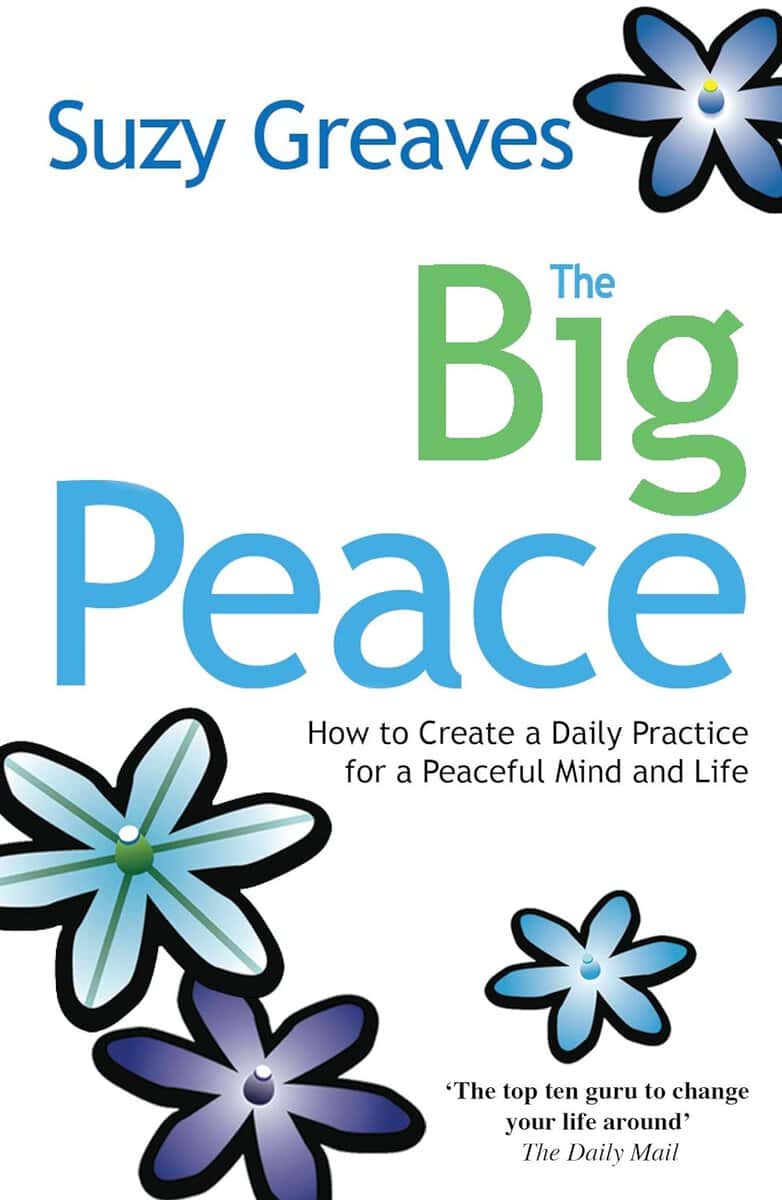 Suzy Greaves : Big peace - find yourself without going anywhere