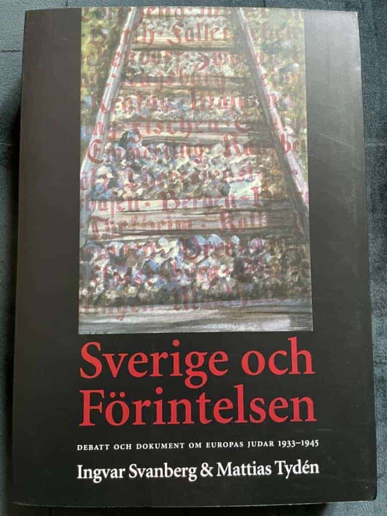 Svanberg, Ingvar ; Tydén, Mattias : Sverige och förintelsen
