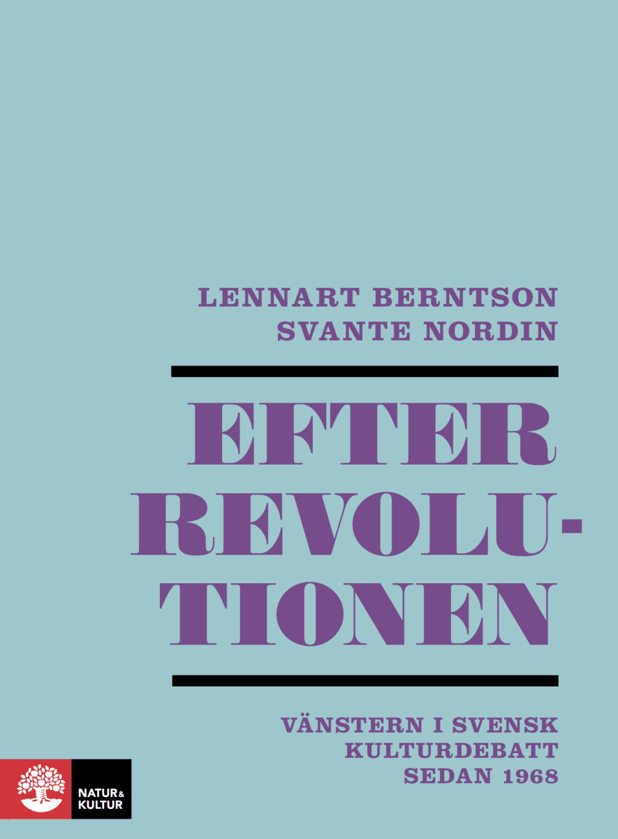 Nordin, Svante ; Berntson, Lennart : Efter revolutionen