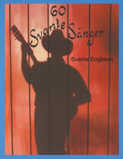 Svante Engblom : 60 SvanteSånger :