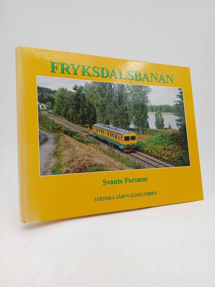 Svante Forsæus : Fryksdalsbanan