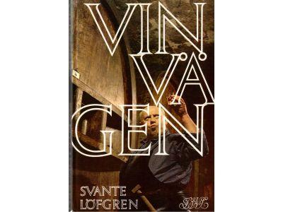 Svante Löfgren : Vinvägen