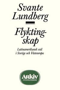 Svante Lundberg : Flyktingskap
