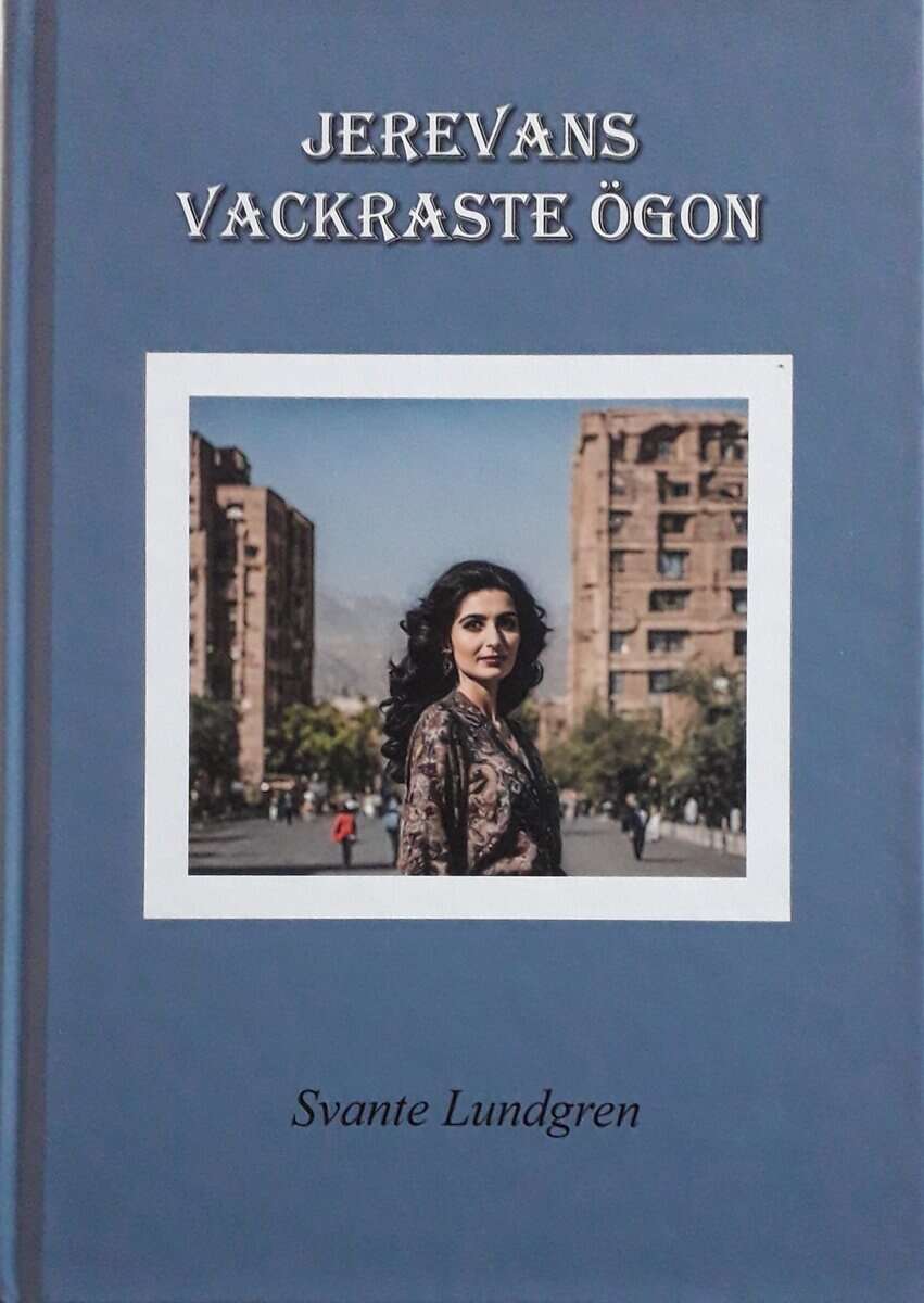 Svante Lundgren : Jerevans vackraste ögon