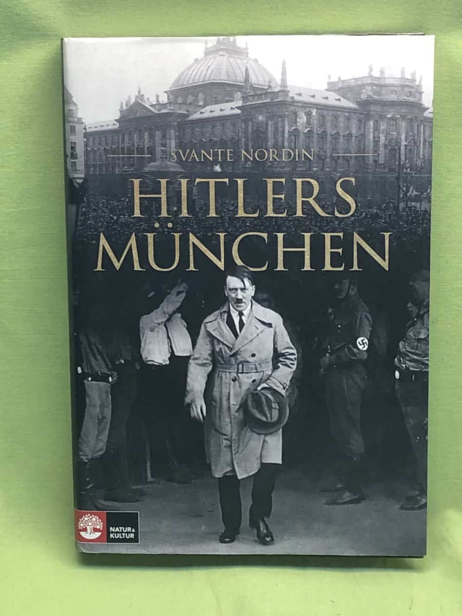 Svante Nordin : Hitlers München