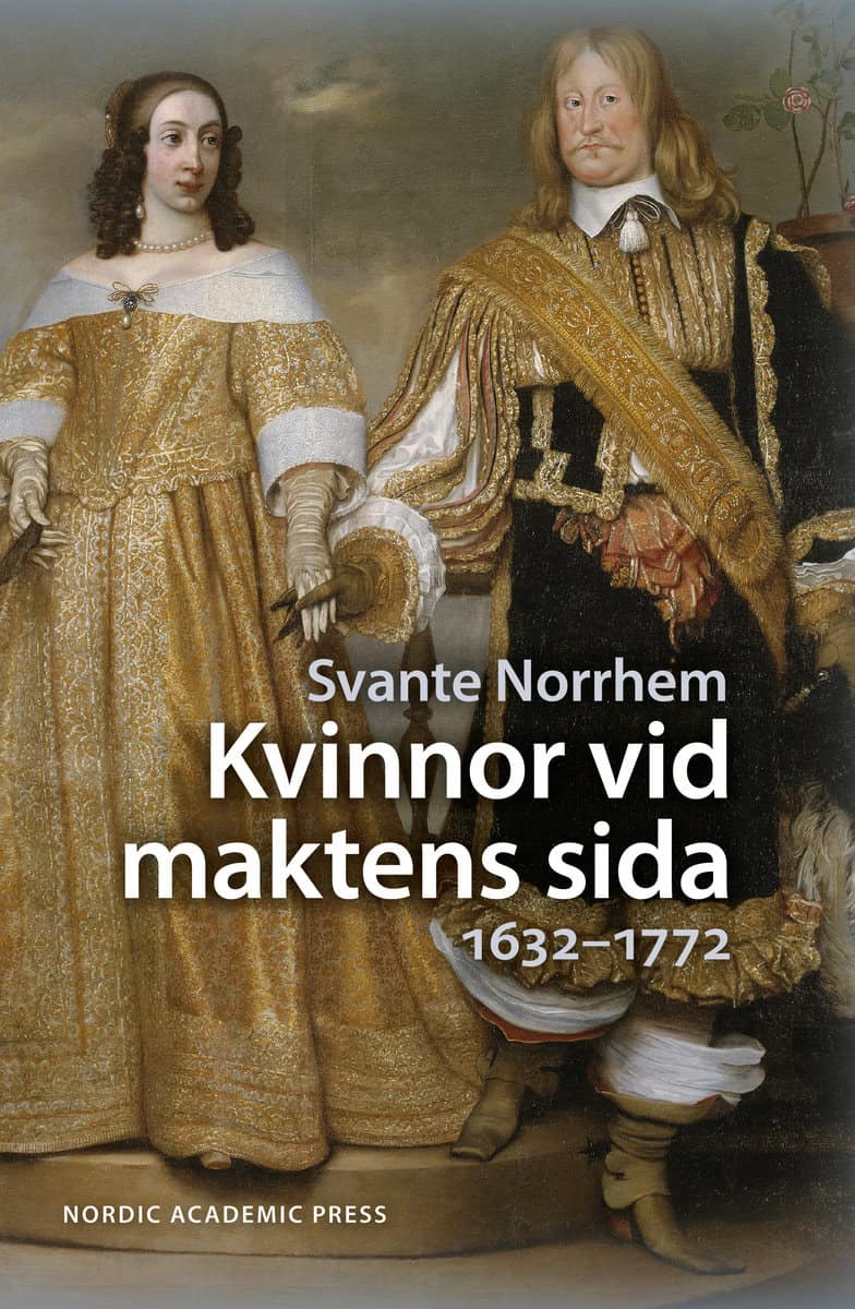 Svante Norrhem : Kvinnor vid maktens sida