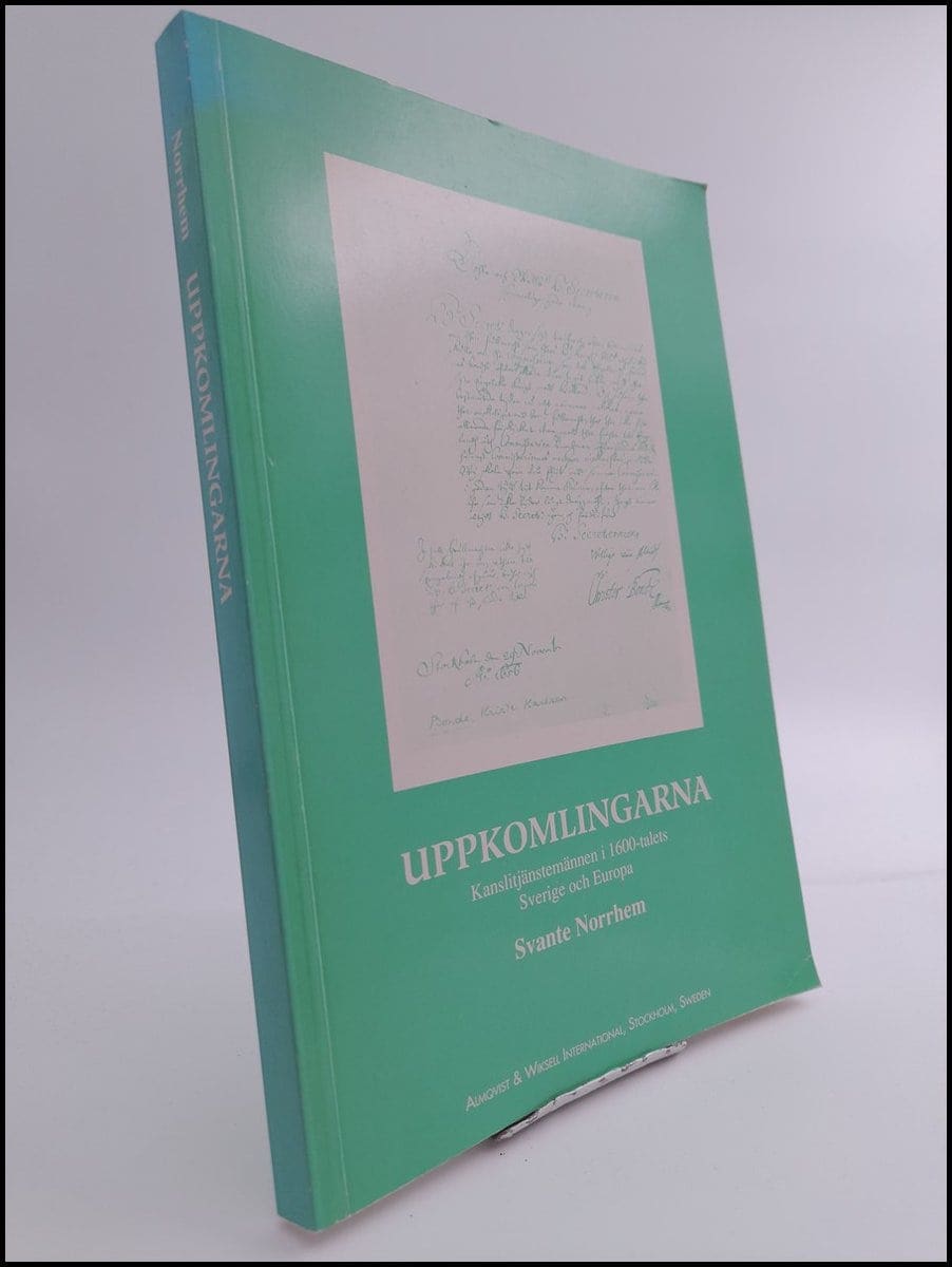 Svante Norrhem : Uppkomlingarna