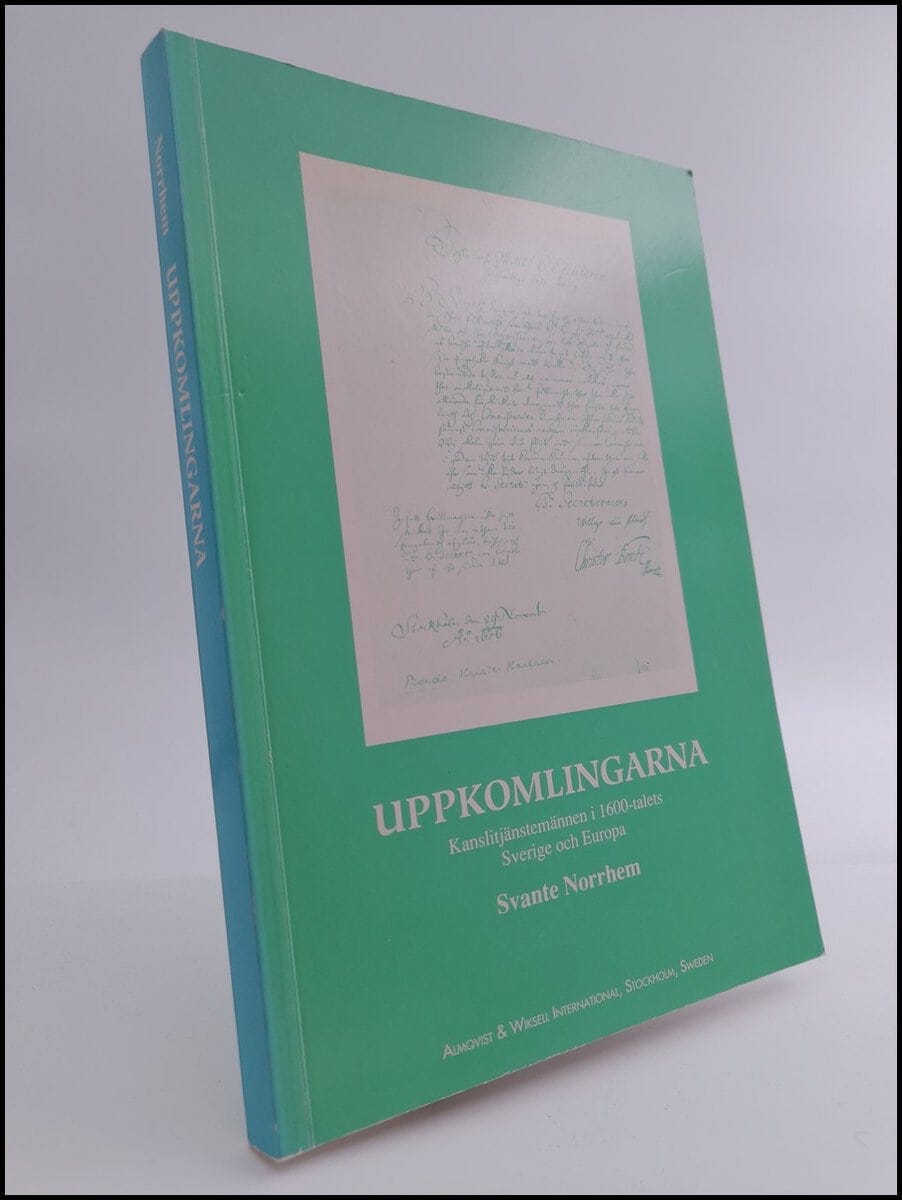 Svante Norrhem : Uppkomlingarna