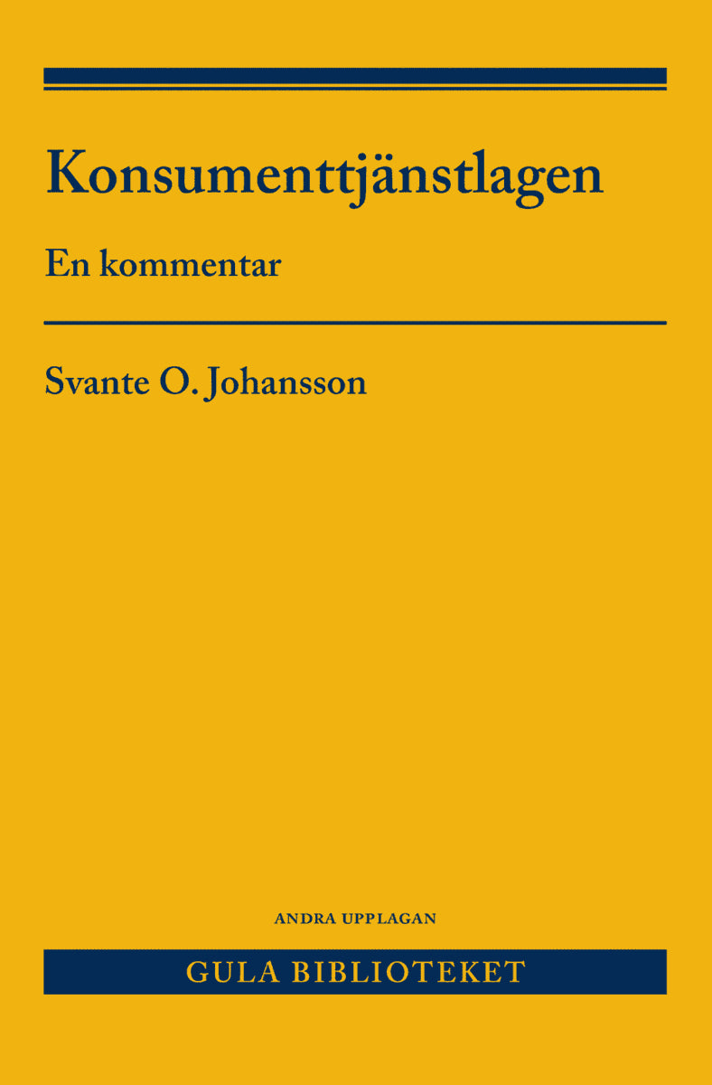 Svante O. Johansson : Konsumenttjänstlagen : en kommentar