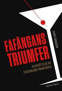Svante Rasmuson : Fåfängans triumfer : en berättelse ur Stockholms finansvärld