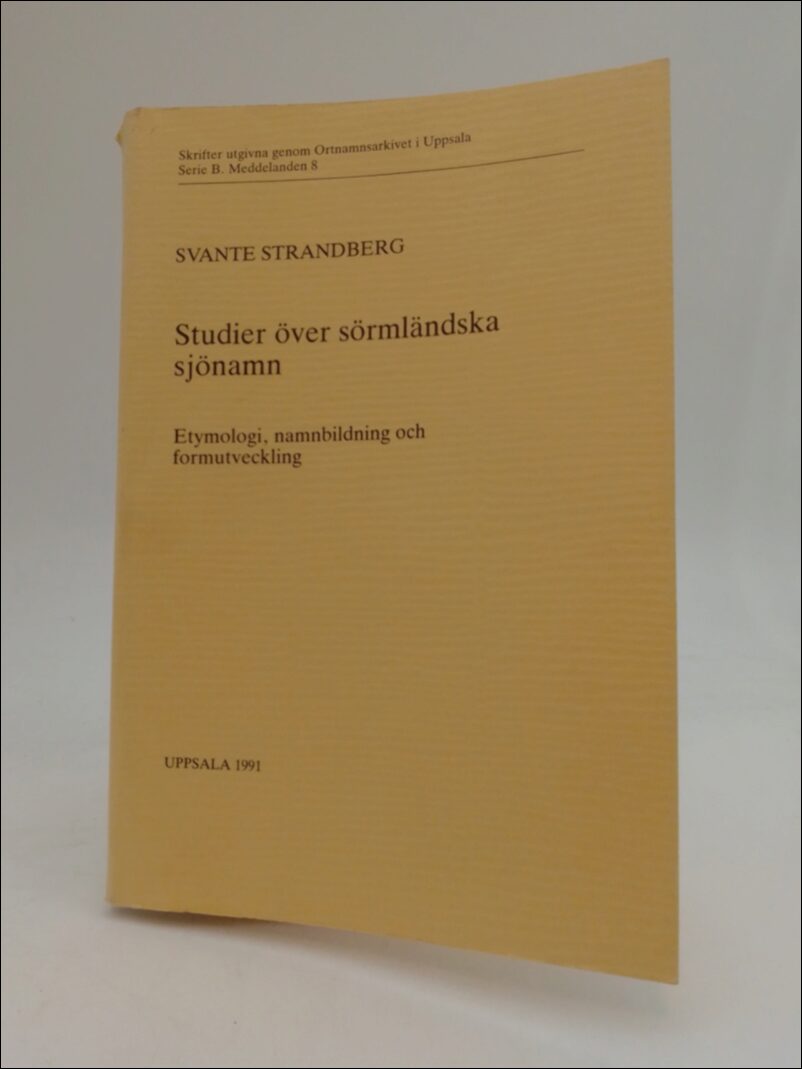 Svante Strandberg : Studier över sörmländska sjönamn