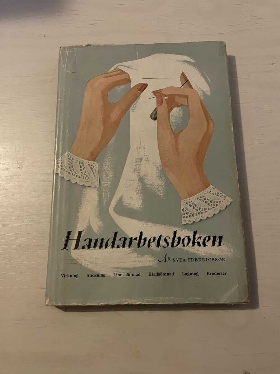 Svea Fredricsson : Handarbetsboken