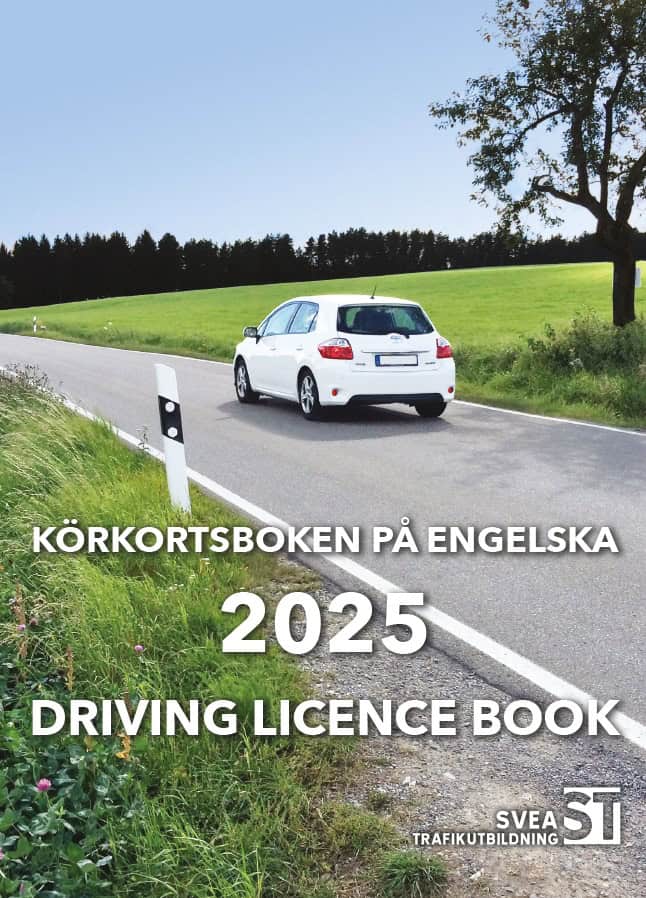 Svea Trafikutbildning : Körkortsboken på Engelska 2025 / Driving licence book