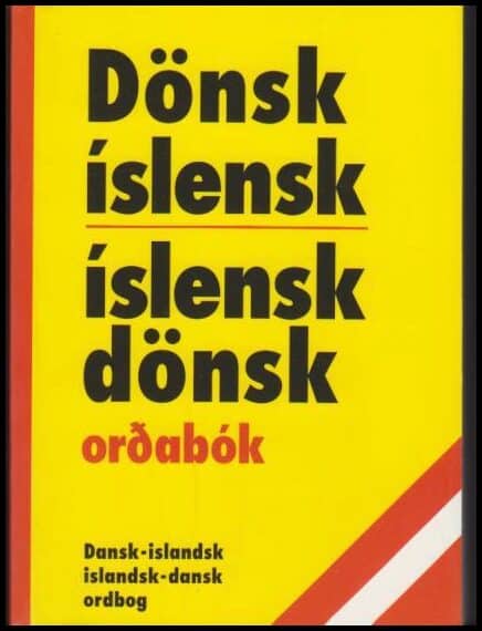 Sveinbjarnardottir, Sigurlin ; Poroardottir, Svanhildur Edda : Dönsk-islensk