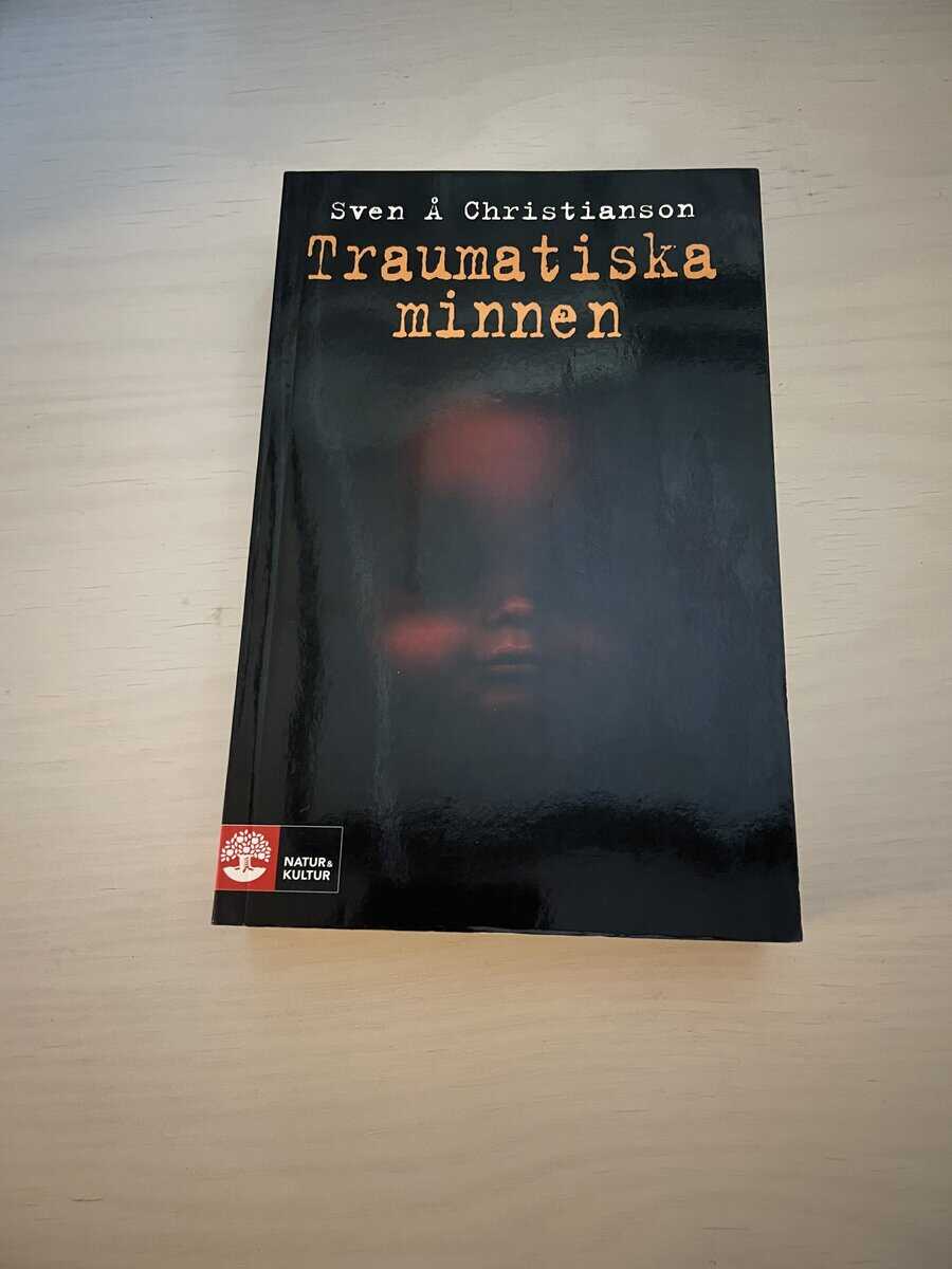 Sven-Åke Christianson : Traumatiska minnen