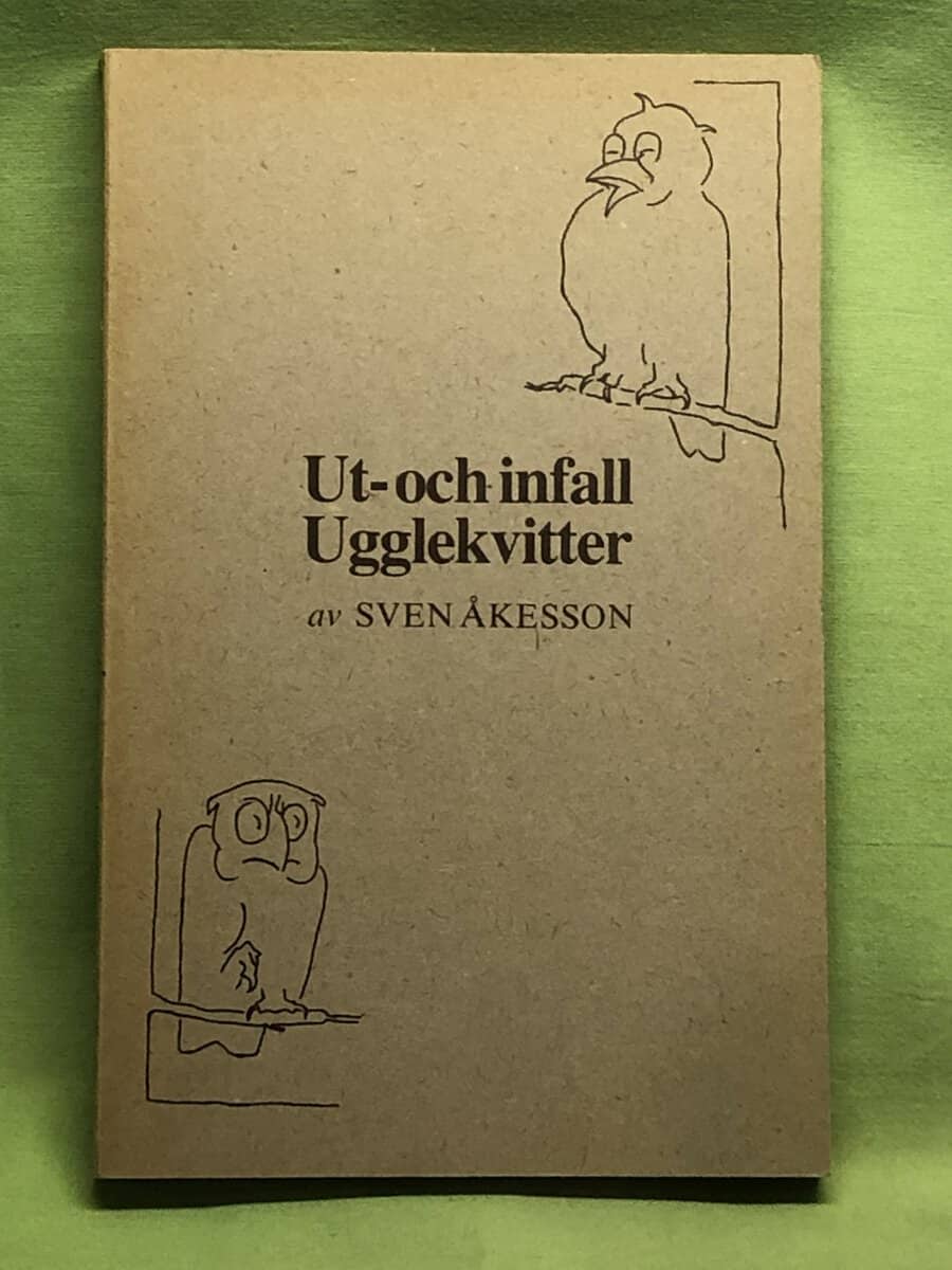 Sven Åkesson : Ut- och infall Ugglekvitter