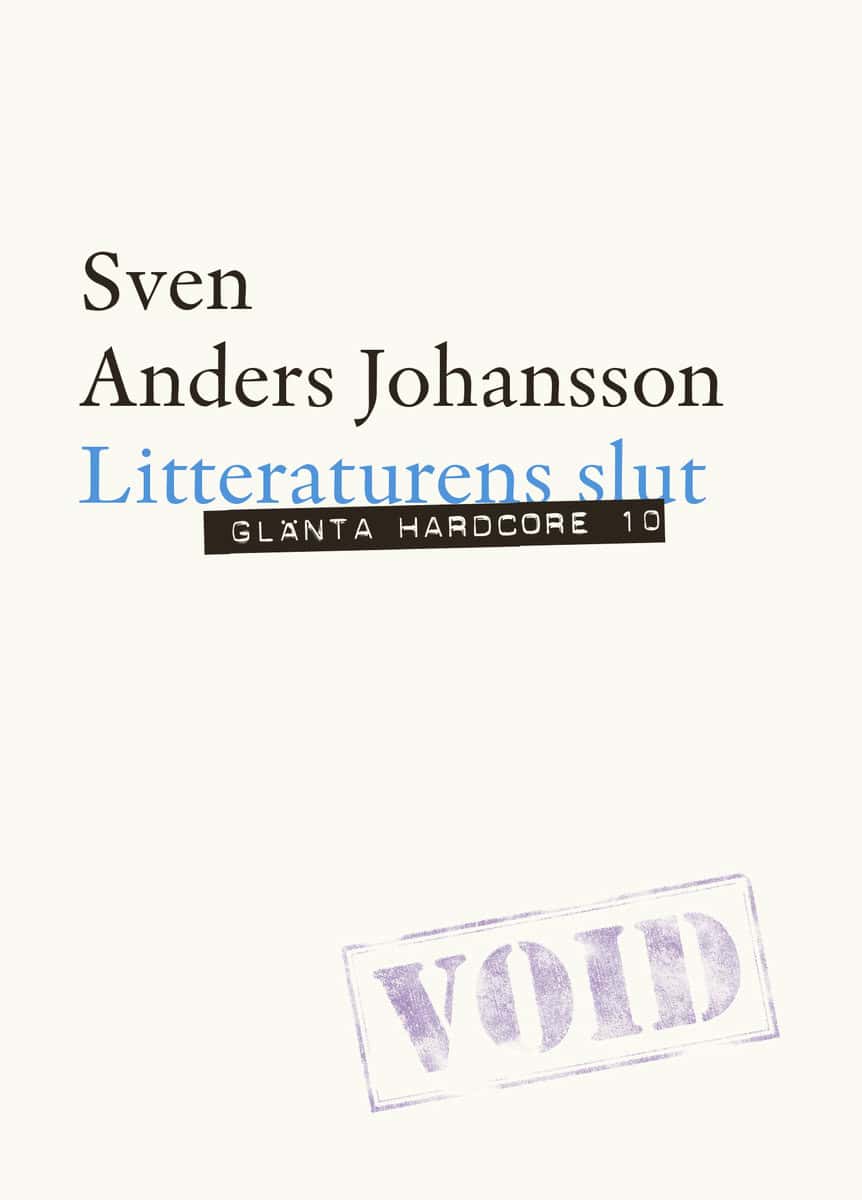 Sven Anders Johansson : Litteraturens slut