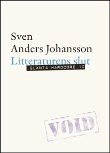 Sven Anders Johansson : Litteraturens slut