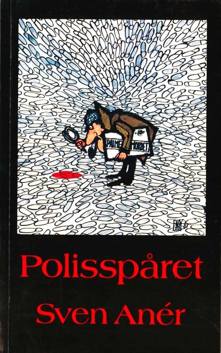 Sven Anér : Polisspåret