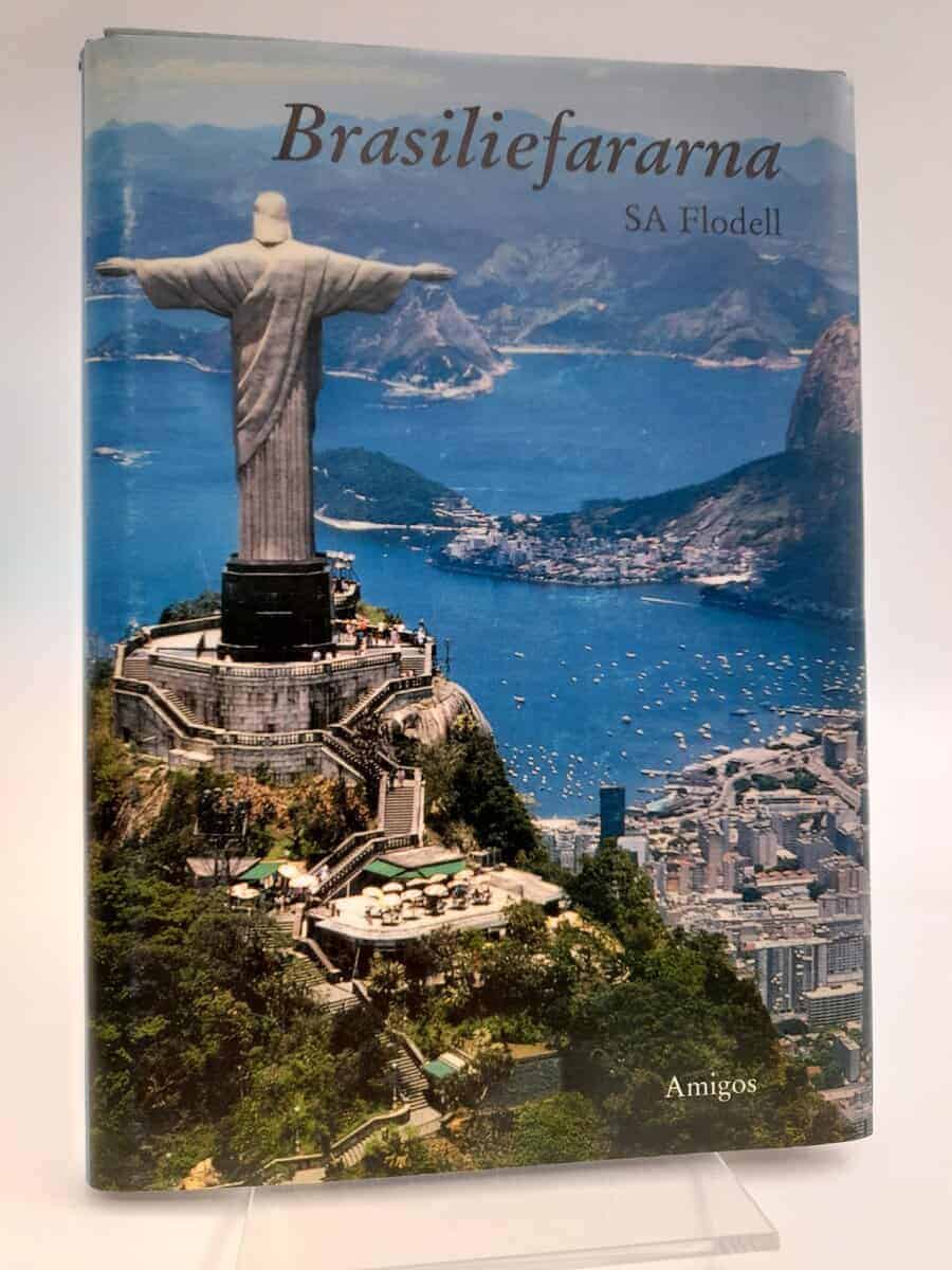 Sven Arne Flodell : Brasiliefararna