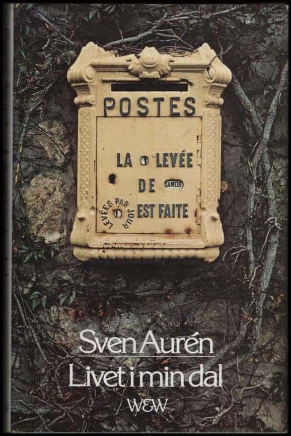 Sven Aurén : Livet i min dal