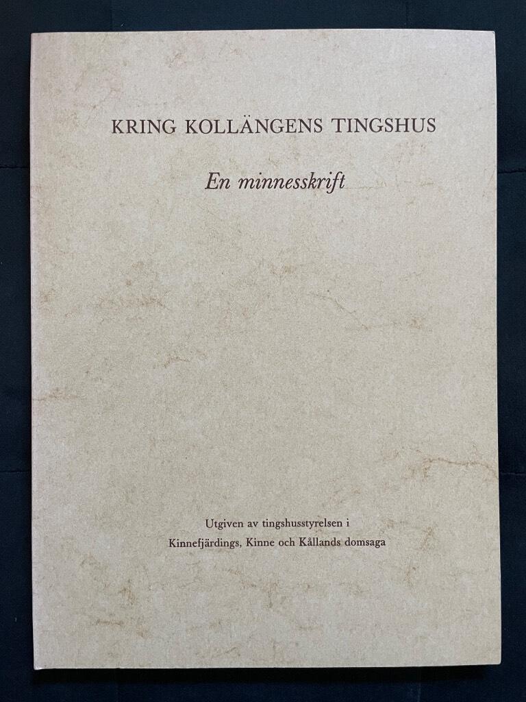 Sven Axel Hallbäck : Kring Kollängens tingshus