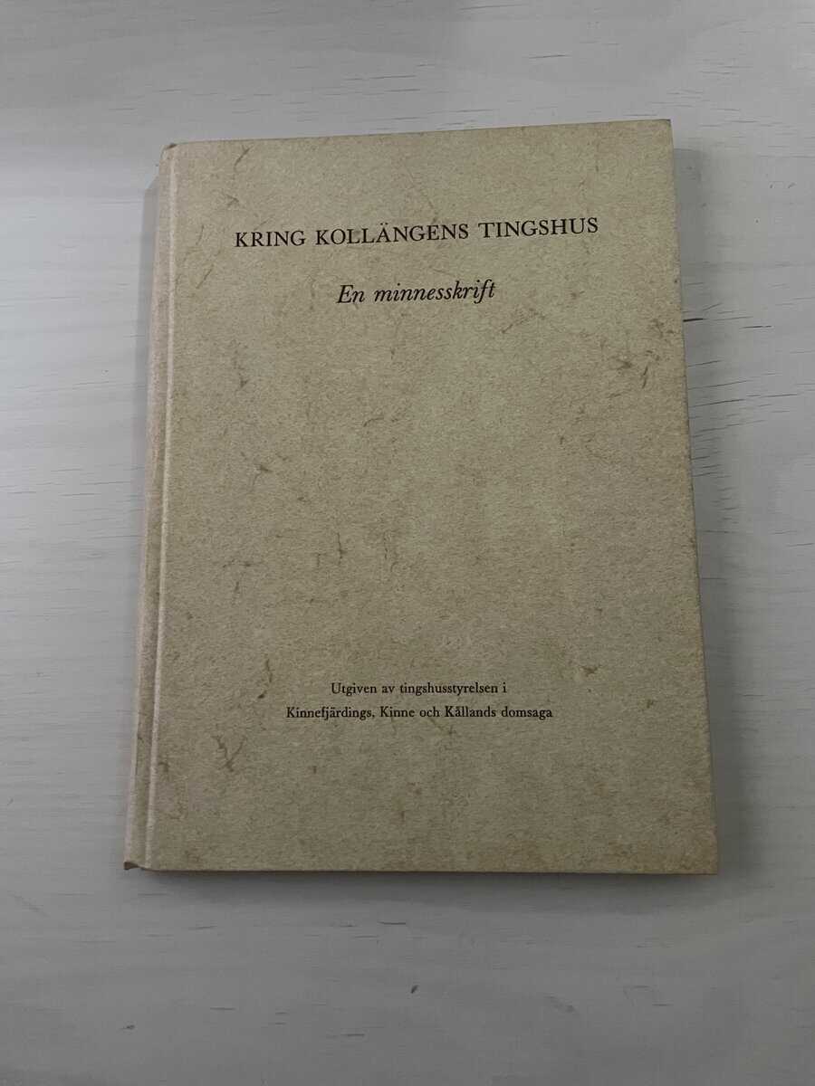 Sven Axel Hallbäck : Kring Kollängens tingshus