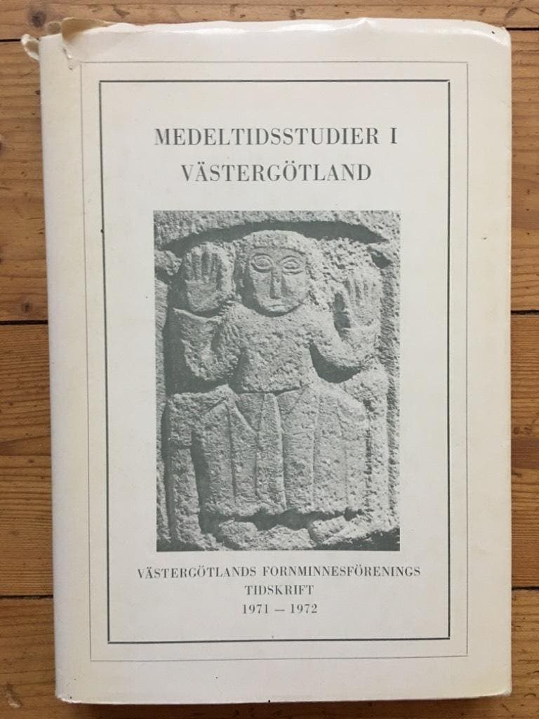 Sven Axel Hallbäck : Medeltidsstudier i Västergötland - Västergötlands fornminnesförenings tidskrift 1971-1972