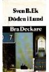 Sven B. Ek : Döden i Lund