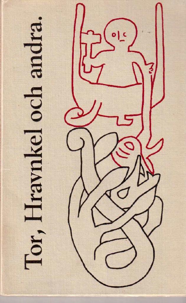 Sven B. F. Jansson : Tor, Hravnkel och andra. Några gamla isländska berättelser
