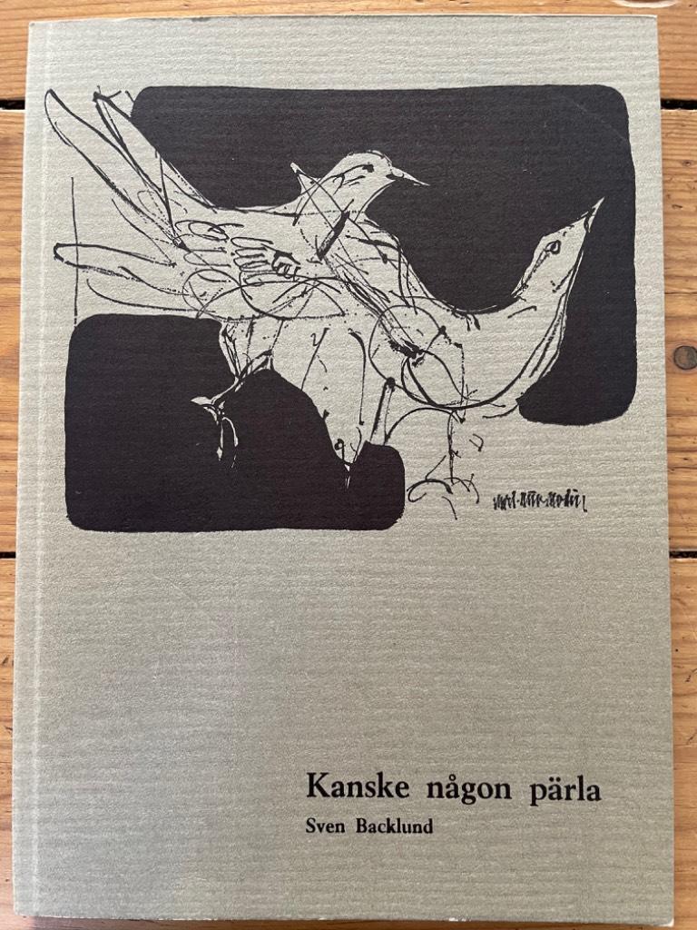 Sven Backlund : Kanske någon pärla